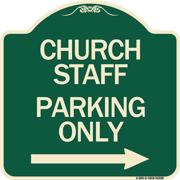 Church Staff Parking W/ Right Arrow Heavy-Gauge Aluminum Architectural Sign, 18" x 18", G-1818-24258